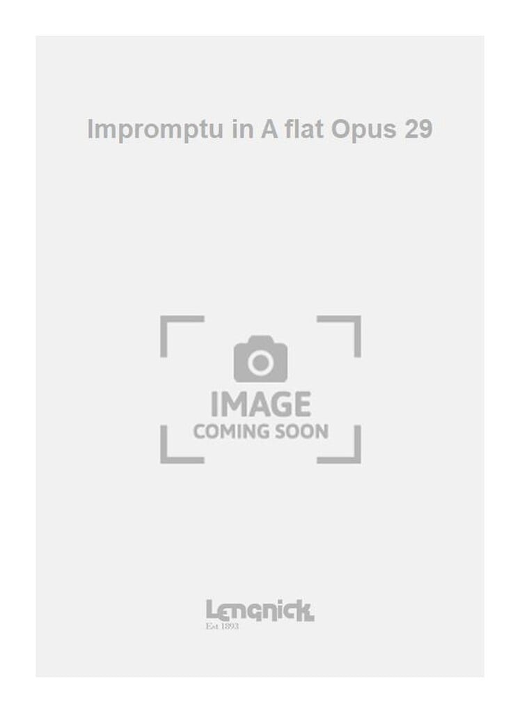 Impromptu in A flat Opus 29